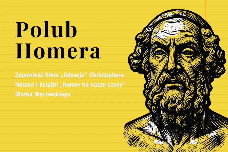 Polub Homera. Zapowiedź „Odysei” Christophera Nolana i książki „Homer na nasze czasy”